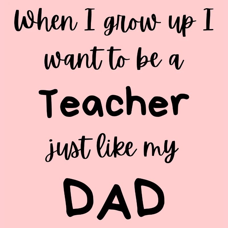 Ich möchte ein Lehrer wie mein Vater sein