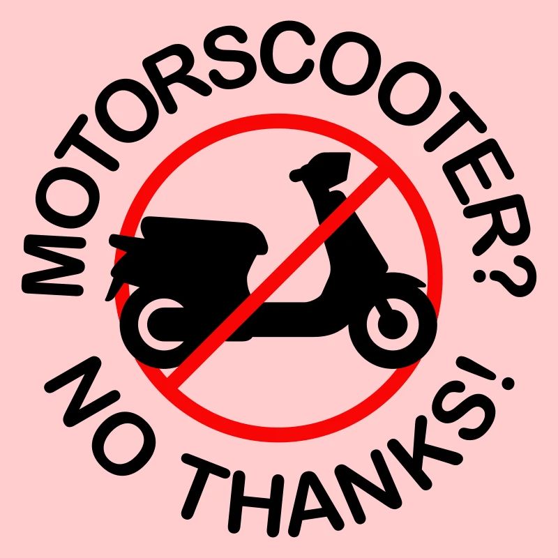 Scooter? Non merci! (2 couleurs)