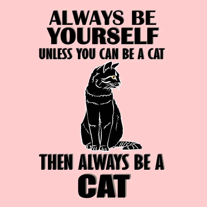 Sei immer du selbst, Katze