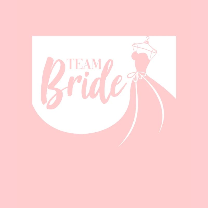 Team Bride