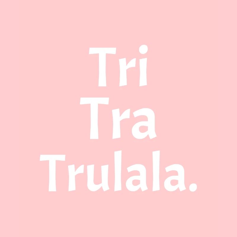 Kinderlied Tri Tra Trulala.