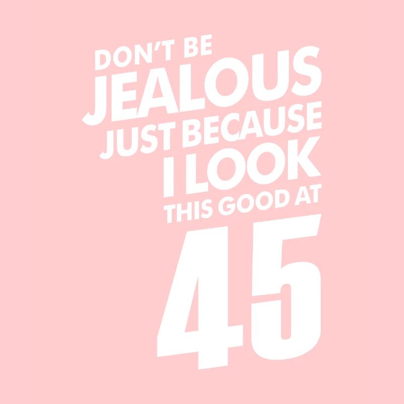 45 Year Old 45th Birthday Funny Gift