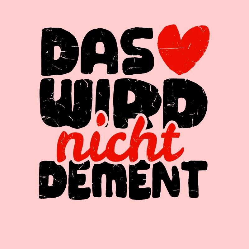 Das Herz wird nicht dement