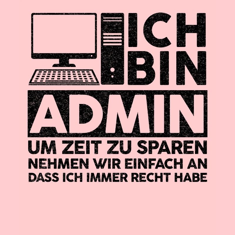 Admin IT Experte Informatik Informatik Lustige Spr