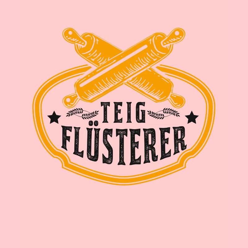 Teigflüsterer Teig Flüsterer Bäcker Bäckerin