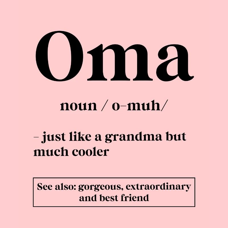 Oma Definition - Muttertagsgeschenk