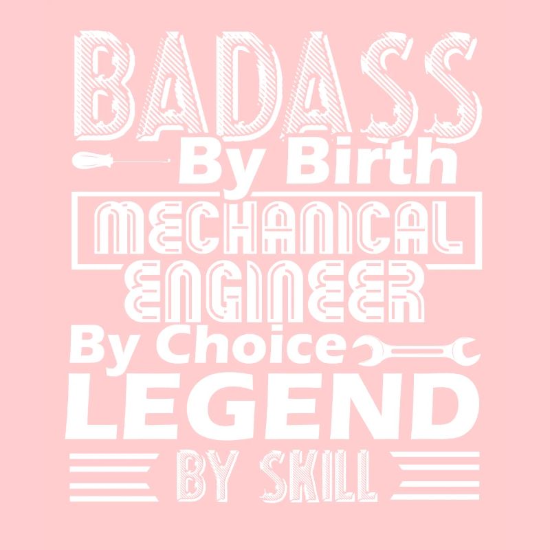 Mechanical Engineer Mechanical Engineer By Choice