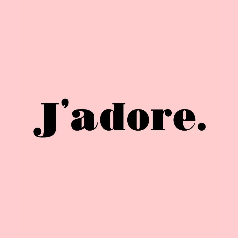 je adore