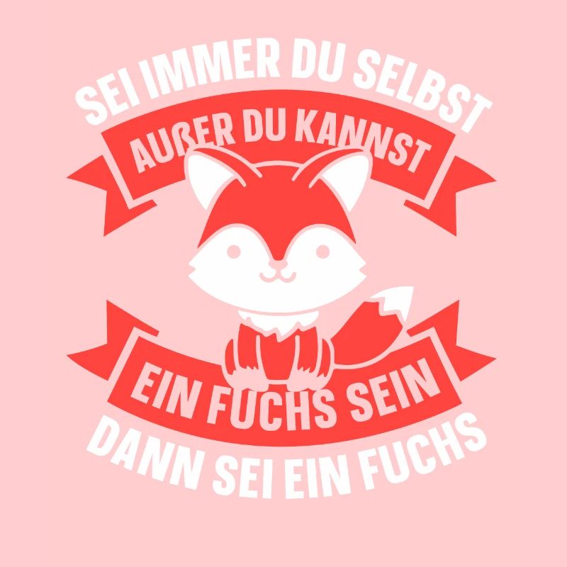 sein dann sei ein fuchs