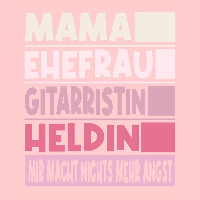 Gitarristin Mama Ehefrau Heldin