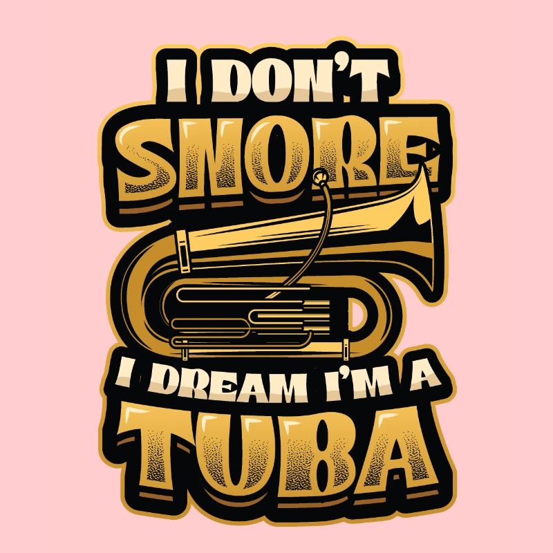 Ich Schnarche Nicht, Ich Träume, Ich Bin Eine Tuba