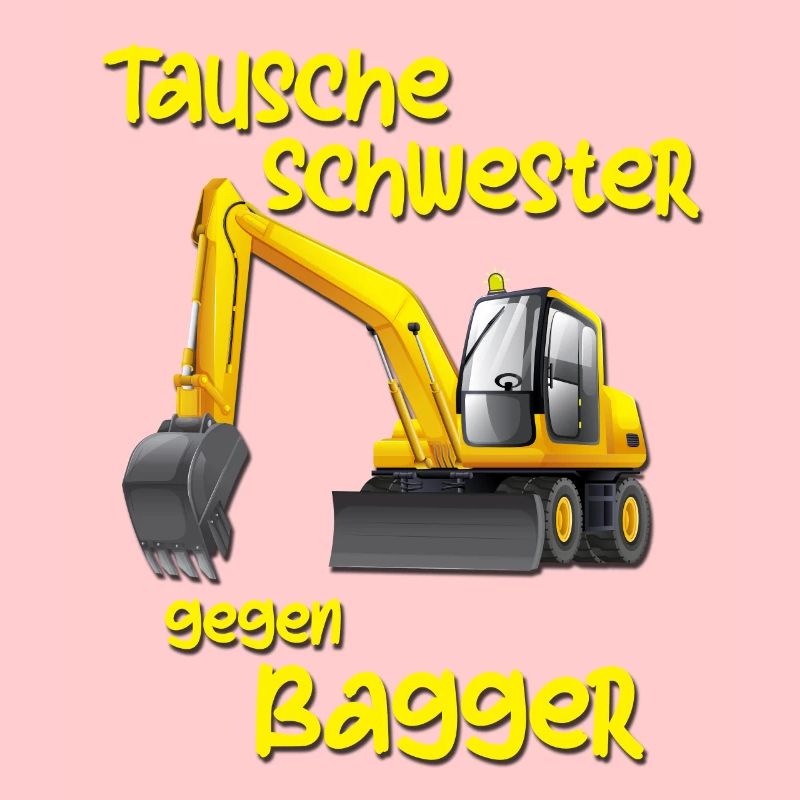 Tausche Schwester gegen Bagger Jungs Lustig Kinder