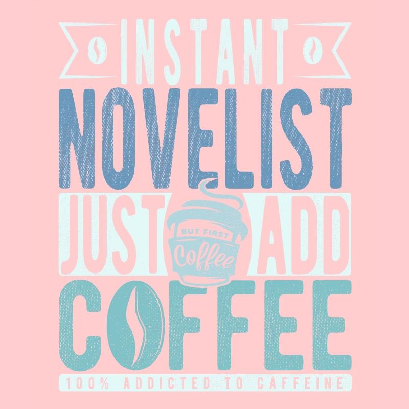 Novelist Kaffee Spruch