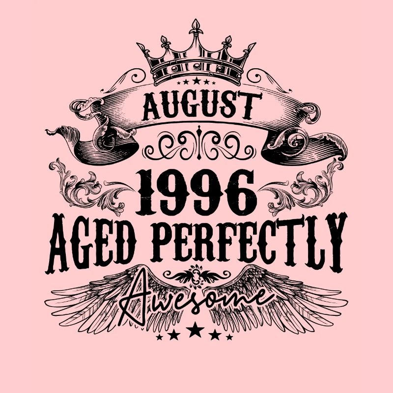 1996 | August Aged Perfectly 1996 Geburtstagsgeschenk