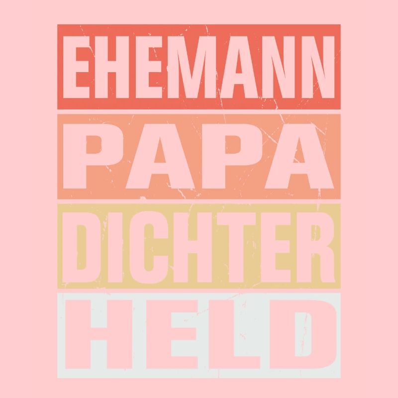 Dichter Vater Ehemann Held