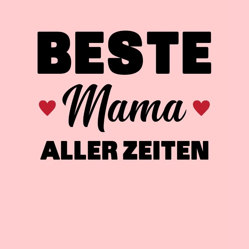 Beste Mutter aller Zeiten