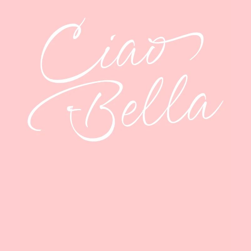 Ciao Bella