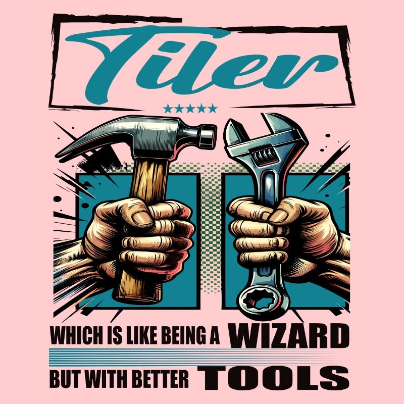 Tiler Beruf Spruch Arbeiter