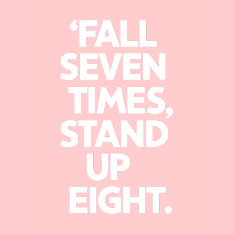 Chute sept fois Debout Huit Motivation