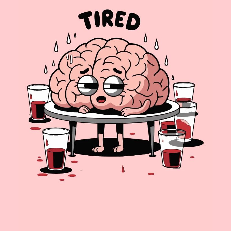 TIRED BRAIN