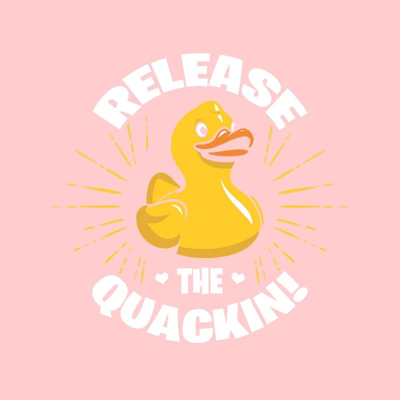 Cute Duckie Release The Quackin Funny Duck Sarkasmus