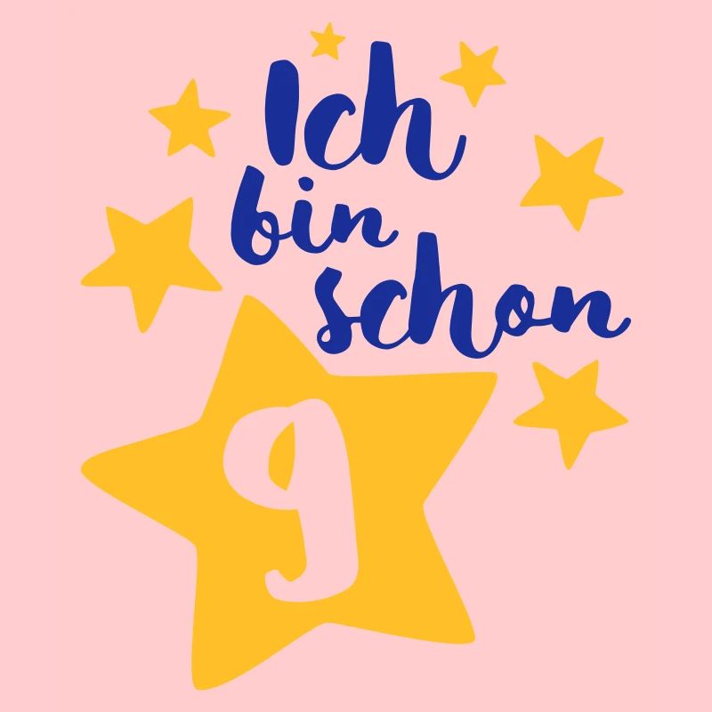 Ich bin schon Neun!