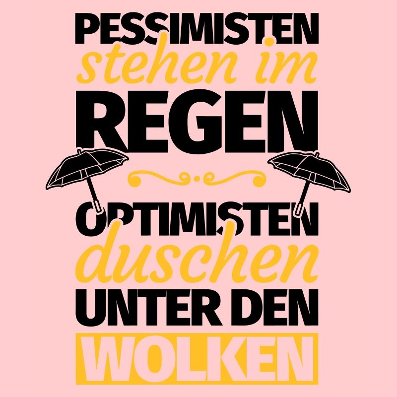 Optimist Optimismus lustiger Spruch Geschenk