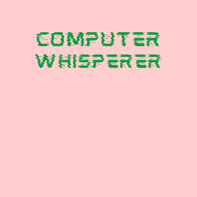 Funny Humor Computer Whisperer Funny IT Technician