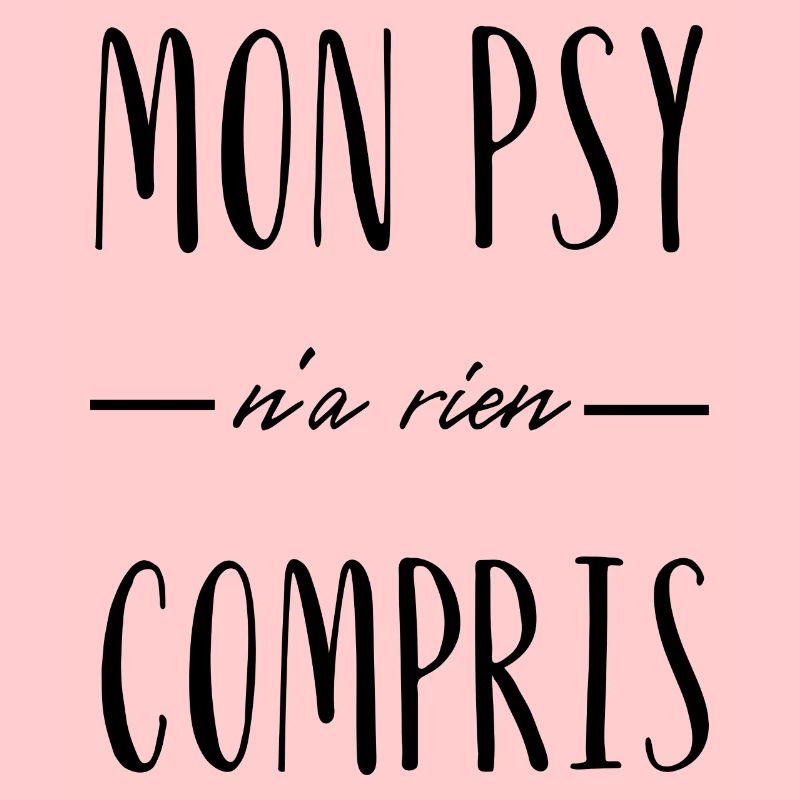 mon psy n'a rien compris