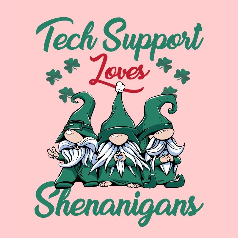 Technical support loves gimmicks St.