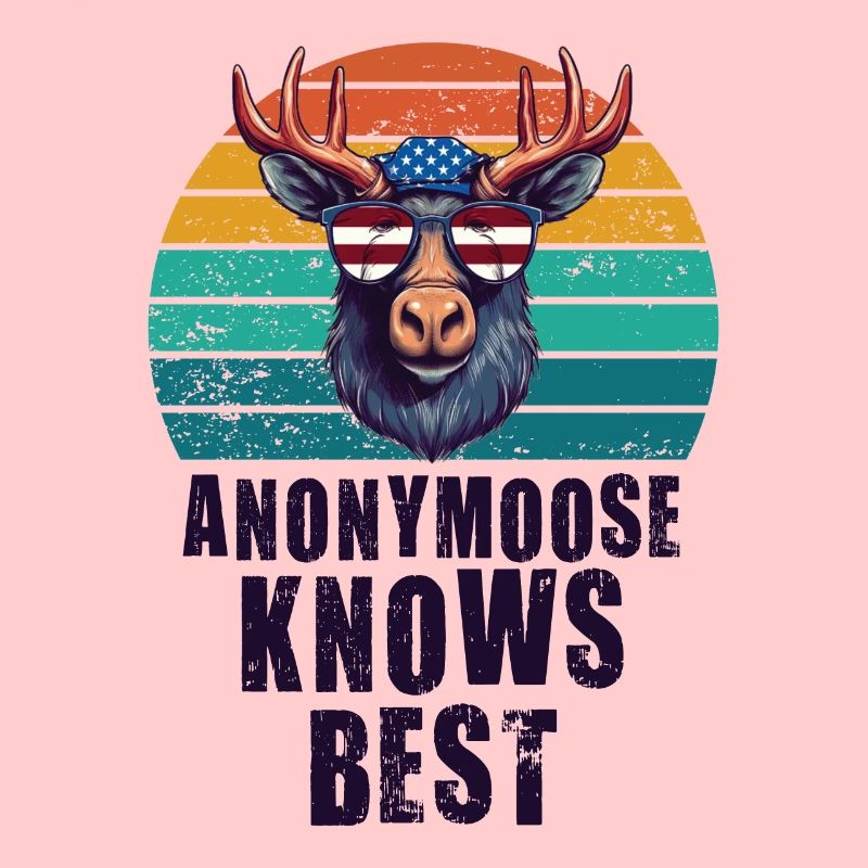 Anonymousoose Knows Best Cool Moose