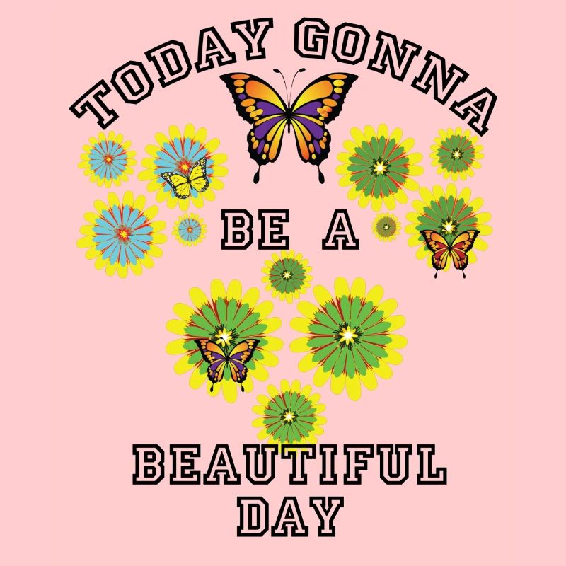 Heute wird ein schöner Tag