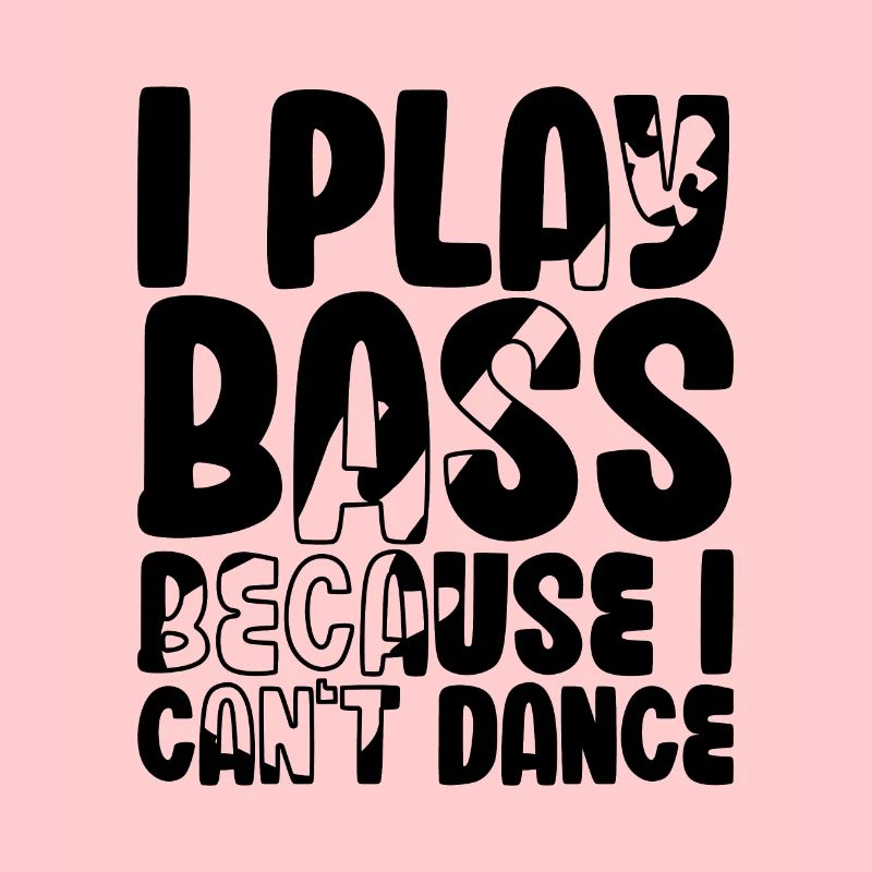 Je joue de la basse parce que je ne sais pas danser