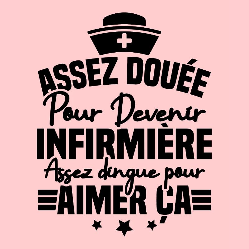 Assez douée pour devenir infirmière