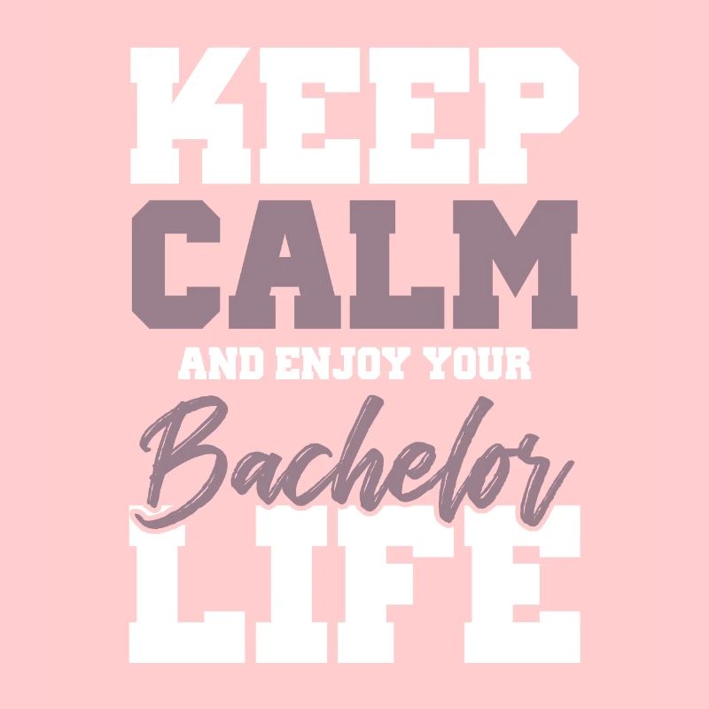 keep calm bachelor