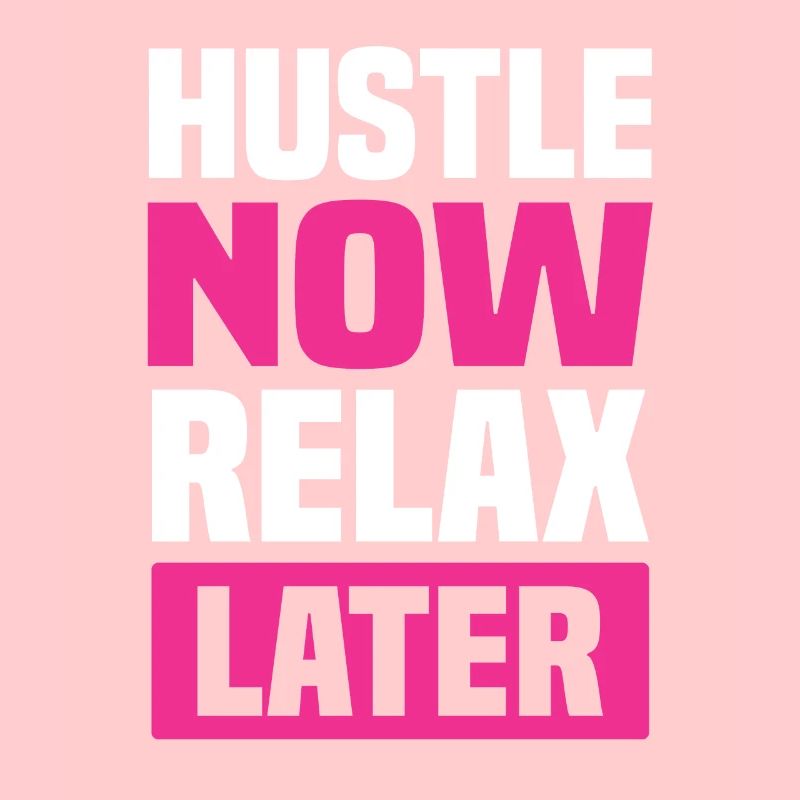 hustle relax später