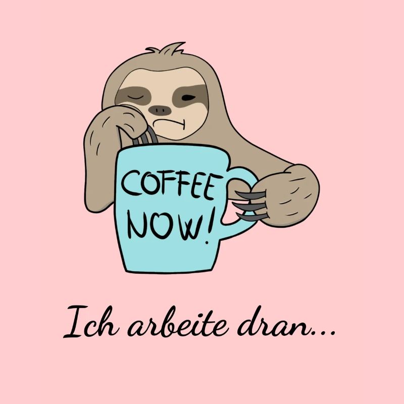 Faultier - Ich arbeite dran...