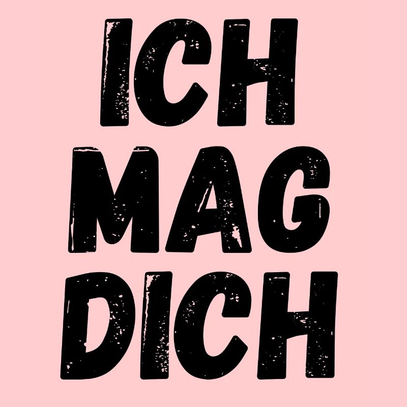 Ich mag dich