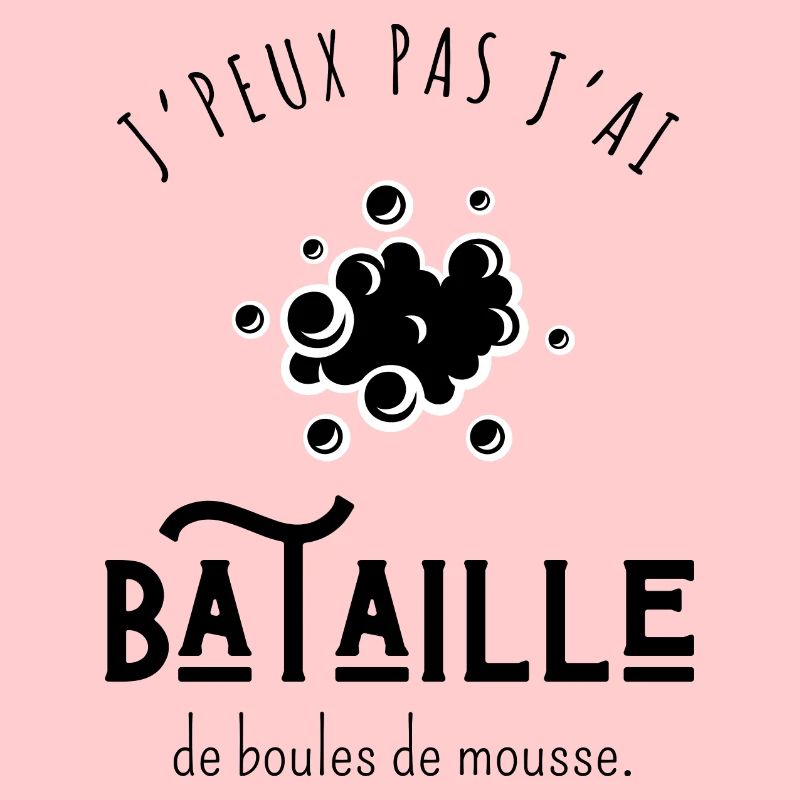 J’peux pas j’ai bataille de boules de mousse