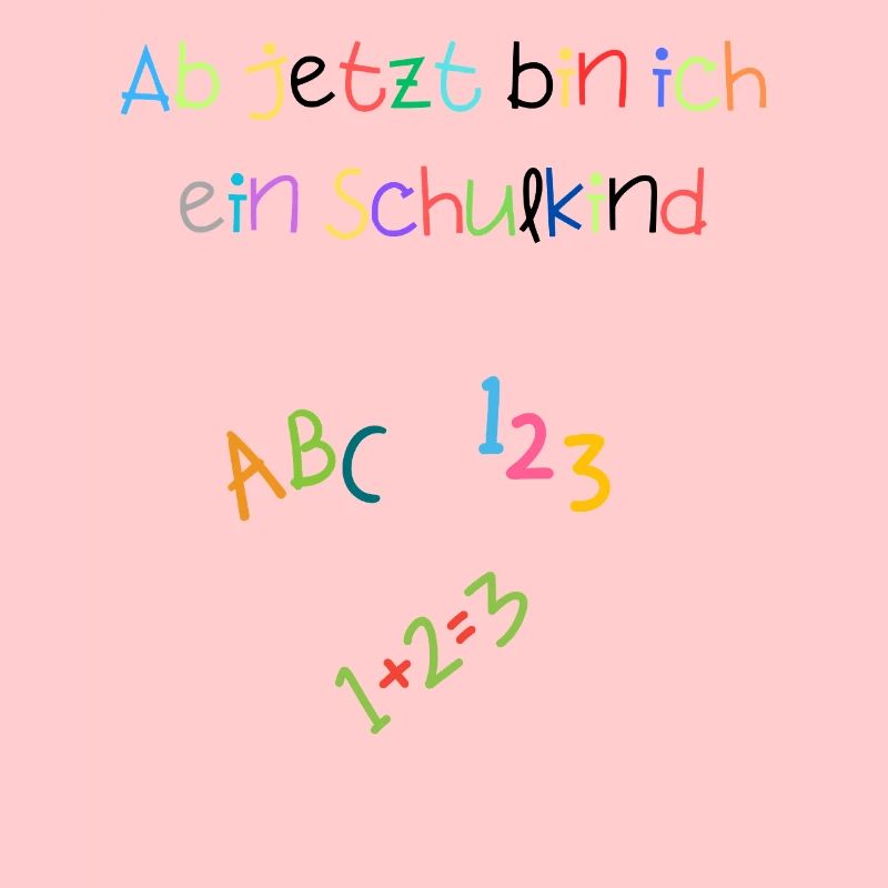Ab jetzt bin ich ein Schulkind