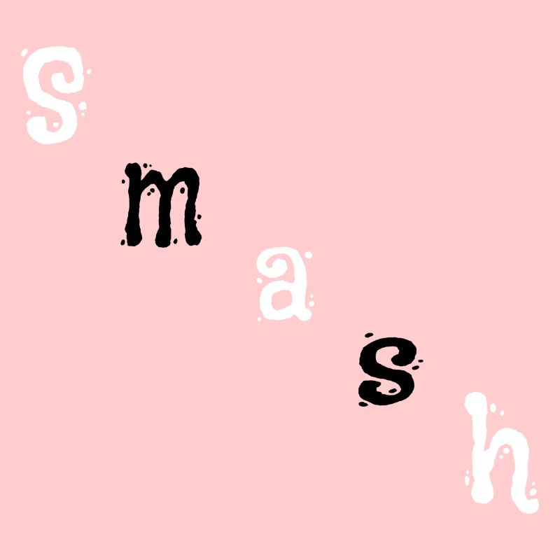 Smash