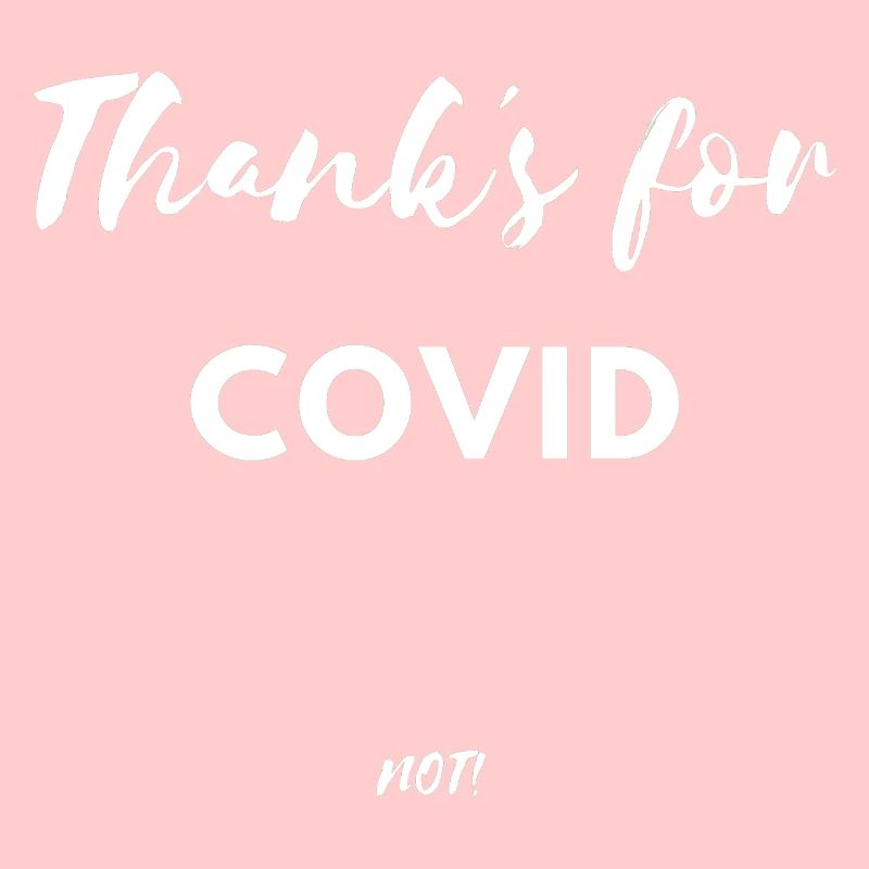 Merci s pour covid pas Virus Sick Funny Lockdown