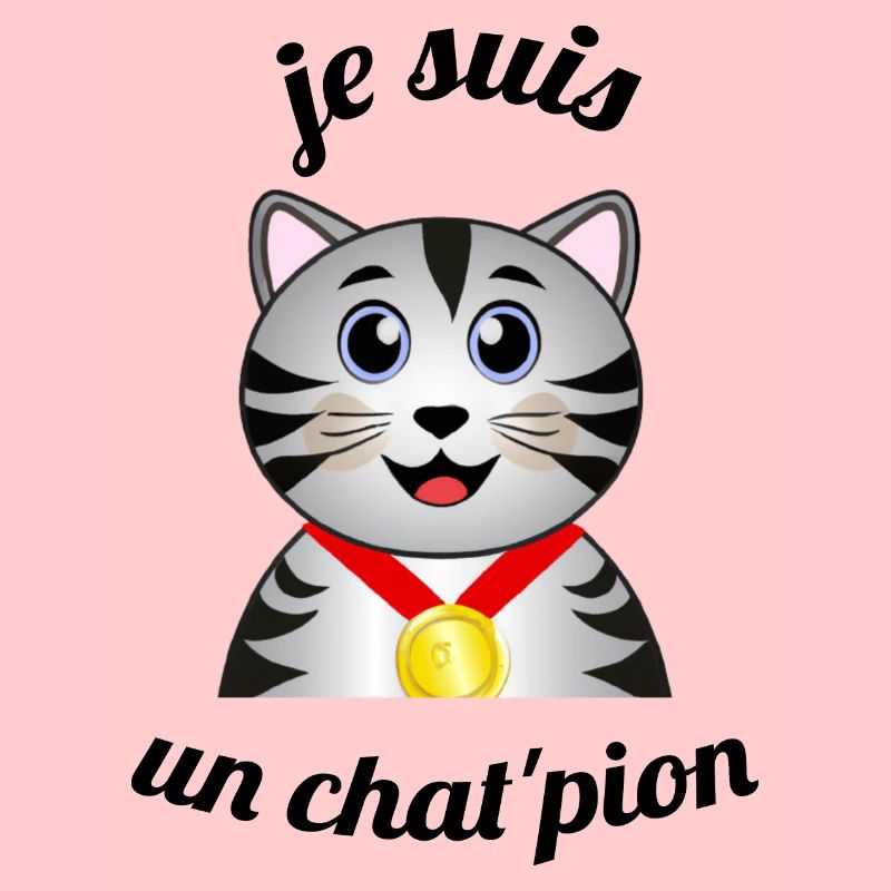 je suis un chat 'pion