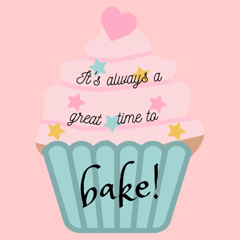 It's always a great time to bake!