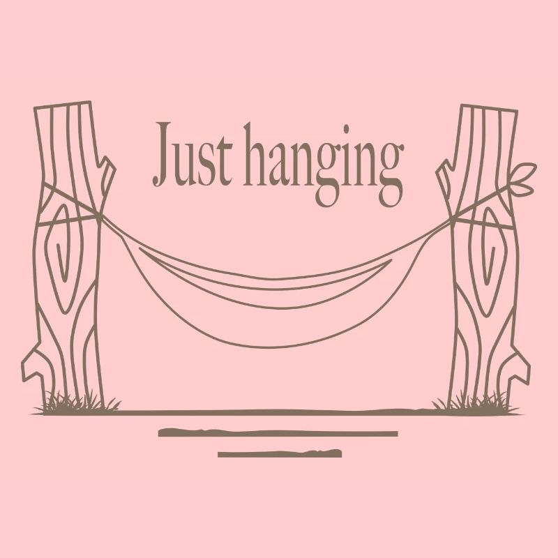 Just hanging