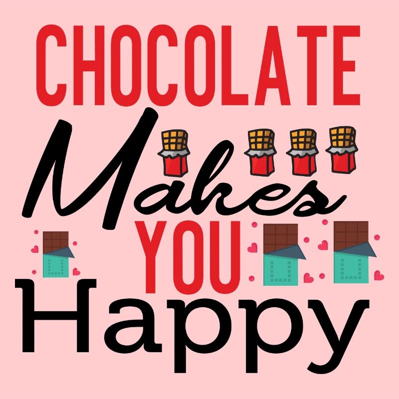 Chocolate Makes Me Happy
