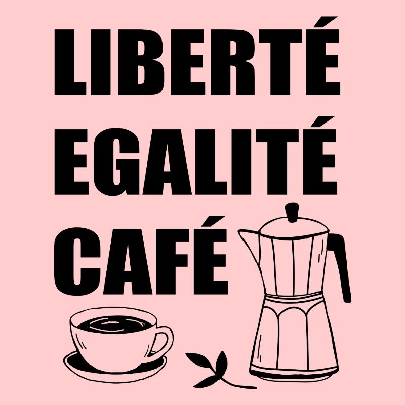 Liberté egalité Café