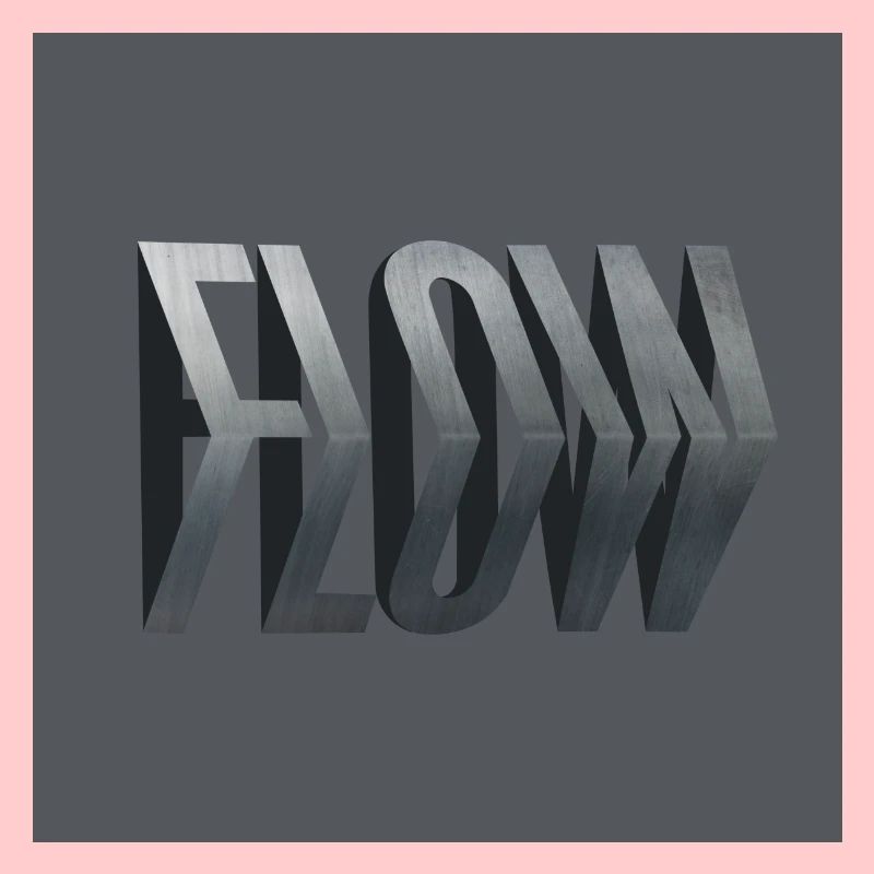 Flow
