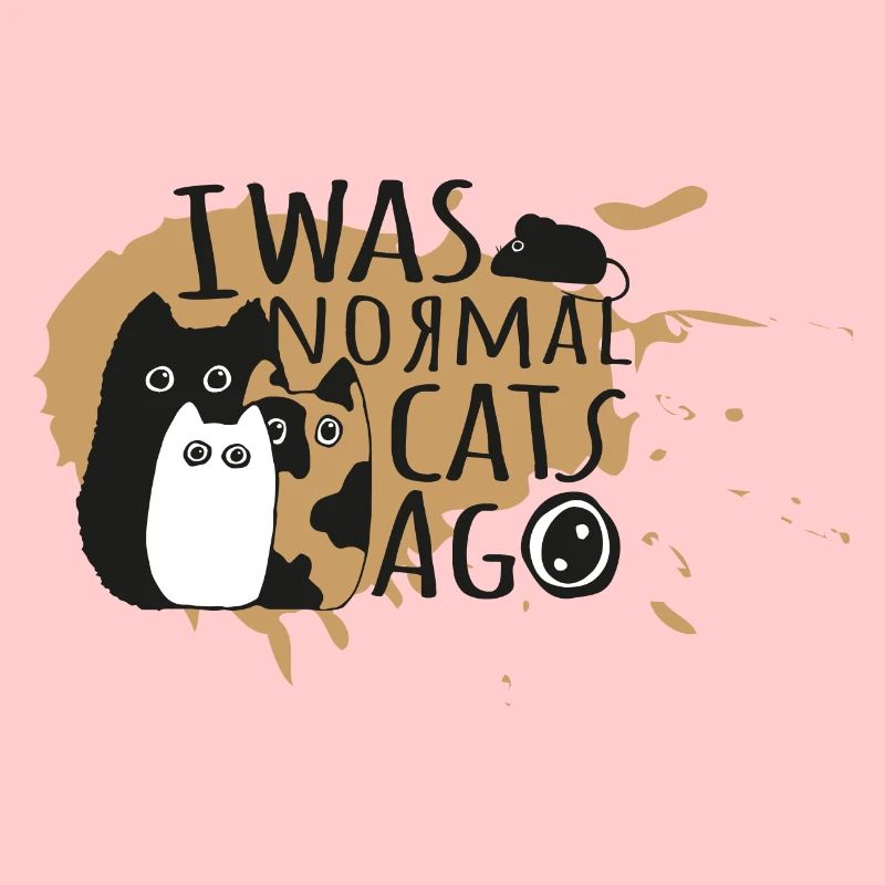 J’étais normal il y a 3 chats - conception de citation de chat drôle