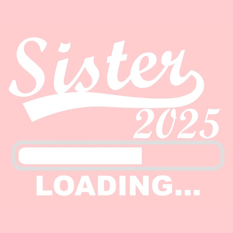 Schwester 2025 loading, 2025 große Schwester